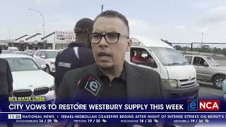 SAs water crisis  City vows to restore Westbury supply this week [upl. by Carilla]