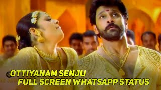 😘ottiyanam senju tharen variya song whatsapp status full screen ❤️tamil full screen whatsapp status [upl. by Reh]