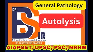 Autolysis  General Pathology  DrBhavesh Sir Classes I DrBhavesh Sir Pharmacy [upl. by Zedecrem]