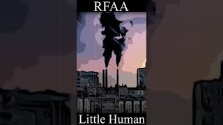 RFAA  LITLLE HUMAN TEASER shorts [upl. by Elagibba]