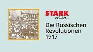 Die Russischen Revolutionen 1917  STARK erklärt [upl. by Ober]