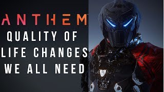 ANTHEM  More Storage Needed Quality of Life Changes and Map Suggestions [upl. by Molini]