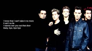 NSync 01 Bye Bye Bye Lyrics [upl. by Edmon]