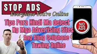 MGA PARAAN PARA MAWALA ANG ADS SA CELLPHONE TUWING ONLINE NASA SETTINGS MO LANG [upl. by Ralfston]