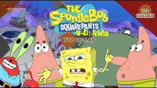 REUPLOAD YTP Collab  The SpongeBob SquarePants 4D Ride YTP Collab [upl. by Nomma]