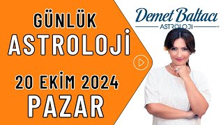 Bugün 20 Ekim 2024 Pazar günlük burç yorumu Astrolog Demet Baltacı astroloji burçlar haberler [upl. by Lotsirb]