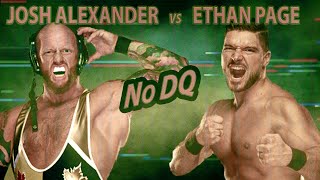 No DQ  JOSH ALEXANDER vs ETHAN PAGE  Premier History [upl. by Ahsitram816]