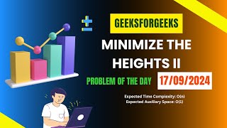 GFG POTD Solution Minimize the Heights II  Java Code with Full Explanation [upl. by Cira]