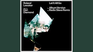 Let It All Go feat Dan Diamond [upl. by Ahsimit]