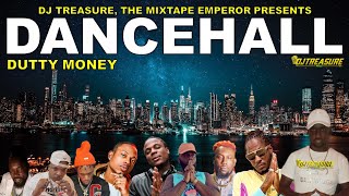 Dancehall Mix 2023 Raw Dancehall Songs 2023 │ DUTTY MONEY Valiant Masicka Brysco │ DJ Treasure [upl. by Erbes]