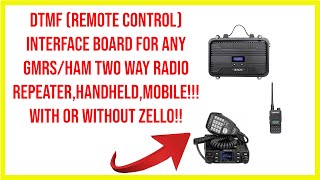 🔺zello andor standalone DTMF remote control interface board for ANY GMRS twoway radio repeaters [upl. by Mit]