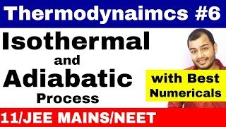 Thermodynamics 06  Isothermal and Adiabatic Process With Best Numericals JEE MAINSNEET [upl. by Delanty]