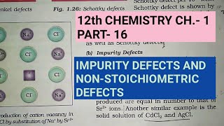 12th Chemistry Ch1Part16Impurity amp nonStoichiometric defectsStudy with Farru [upl. by Betty412]