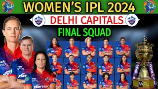 Women’s IPL 2024 Delhi Capitals Final Squad  Delhi Capitals Women’s Team Squad  DC Team Full Squad [upl. by Flori]