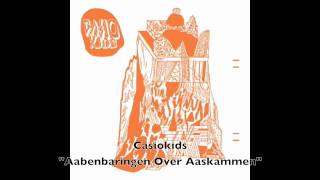 Casiokids quotAabenbaringen Over Aaskammenquot [upl. by Nosittam385]