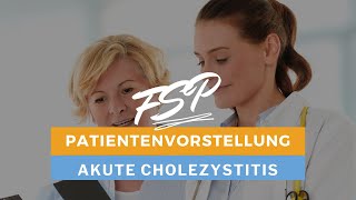 Die Patientenvorstellung  Teil 3 medizinische Fachsprachprüfung  Fall akute Cholezystitis [upl. by Una]