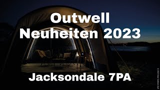 Outwell Jacksondale 7 PA  Outwell Neuheiten 2023 [upl. by Faden322]