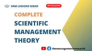 Scientific Management Theory  Complete Overview [upl. by Kieryt]