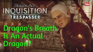 Dragon Age Inquisition TrespasserDragons Breath [upl. by Skees]