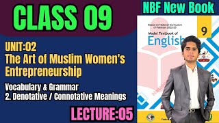 Denotative amp Connotative  Unit02 The Art of Muslim Womens Entrepreneurship  Class 9 English NBF [upl. by Dnilasor]