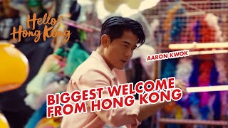 Hello Hong Kong – Biggest welcome from Hong Kong 香港歡迎你 [upl. by Ansaev]