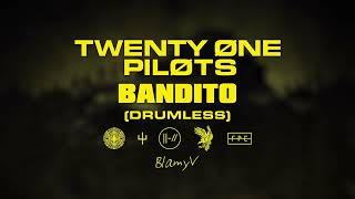 twenty one pilots  Bandito Drumless [upl. by Duarte965]