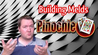 Pinochle Building Melds [upl. by Ebbie]