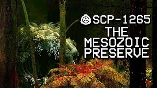 SCP1265  The Mesozoic Preserve  Euclid  Dinosaurian SCP [upl. by Lemej]