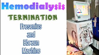 Hemodialysis  Termination using Fresenius and Bbraun HD Machines [upl. by Irolav]