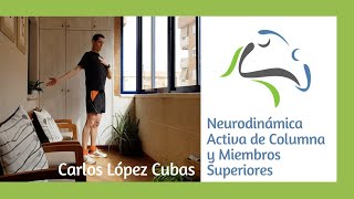 Neurodinámica Activa Columna y Miembros Superiores [upl. by Alvina364]