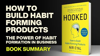 The Power of Habit Formation in Business  Hooked How to Build HabitForming Products [upl. by Namrej]