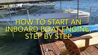 How To Start An Inboard Boat Engine  Step by Step [upl. by Coralyn]