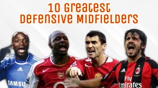 10 BEST DEFENSIVE MIDFIELDERS WHO DESERVE THE TITLE OF quotLEGENDSquot [upl. by Sergio]