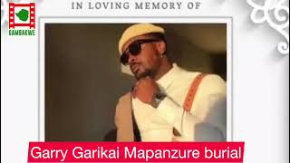 Garry Garikai Mapanzures burial [upl. by Mitzl]