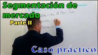 📌SEGMENTACIÓN DE MERCADO Ejemplo  CASO PRÁCTICO [upl. by Anrehs]