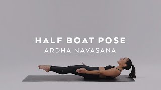 How to do Half Boat Pose  Ardha Navasana Tutorial with Briohny Smyth [upl. by Michale]