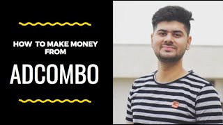 How To Make Money From Adcombo Earning Proof [upl. by Ennywg753]