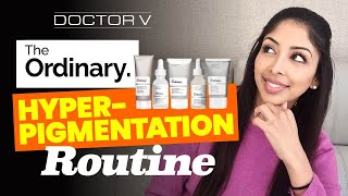 Doctor V  The Ordinary HyperPigmentation Routine  Skin Of Colour  Brown Or Black Skin [upl. by Mauve]