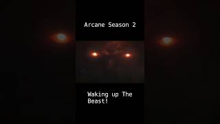 Arcane Season 2 Waking up the Beast arcane leagueoflegends [upl. by Arze]