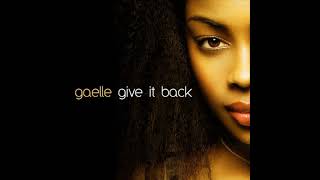 Gaelle  Give It Back Original Version [upl. by Moulden655]