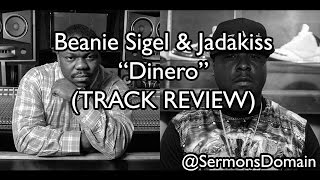 Beanie Sigel amp Jadakiss  Dinero REVIEW [upl. by Ermey]