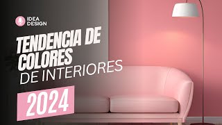 ✅ TENDENCIA DE COLORES 👉 DE INTERIORES 2024 [upl. by Agnot211]