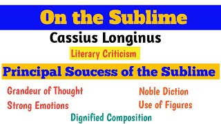 On the Sublime by Longinus Literary criticism Principal source of Sublimity [upl. by Vardon]