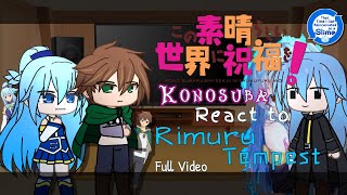 Konosuba React to Rimuru Tempest「Full Video」 [upl. by Aeynod]