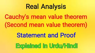 Cauchys mean value theorem  Statement and proof  Real Analysis  Explained in UrduHindi [upl. by Dnama]