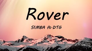 S1mba ftDTG  Rover Lyrics [upl. by Eecrad]