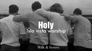 Holy Sub Esp  Isla vista worship [upl. by Cuda183]