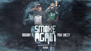 Doughboy D feat Pooh Shiesty  Smoke Again Official Audio [upl. by Zia]