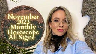 NOVEMBER 2023 MONTHLY HOROSCOPE All Signs What Now [upl. by Dixil691]