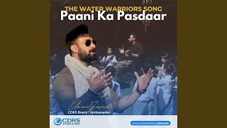 The Water Warriors  Paani ka Pasdaar [upl. by Otxilac644]